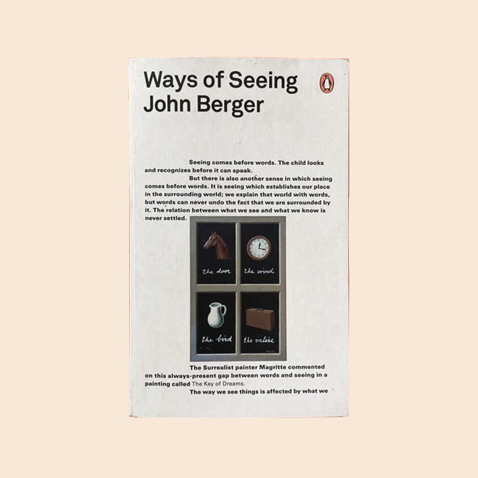 Ways of Seeing by John Berger